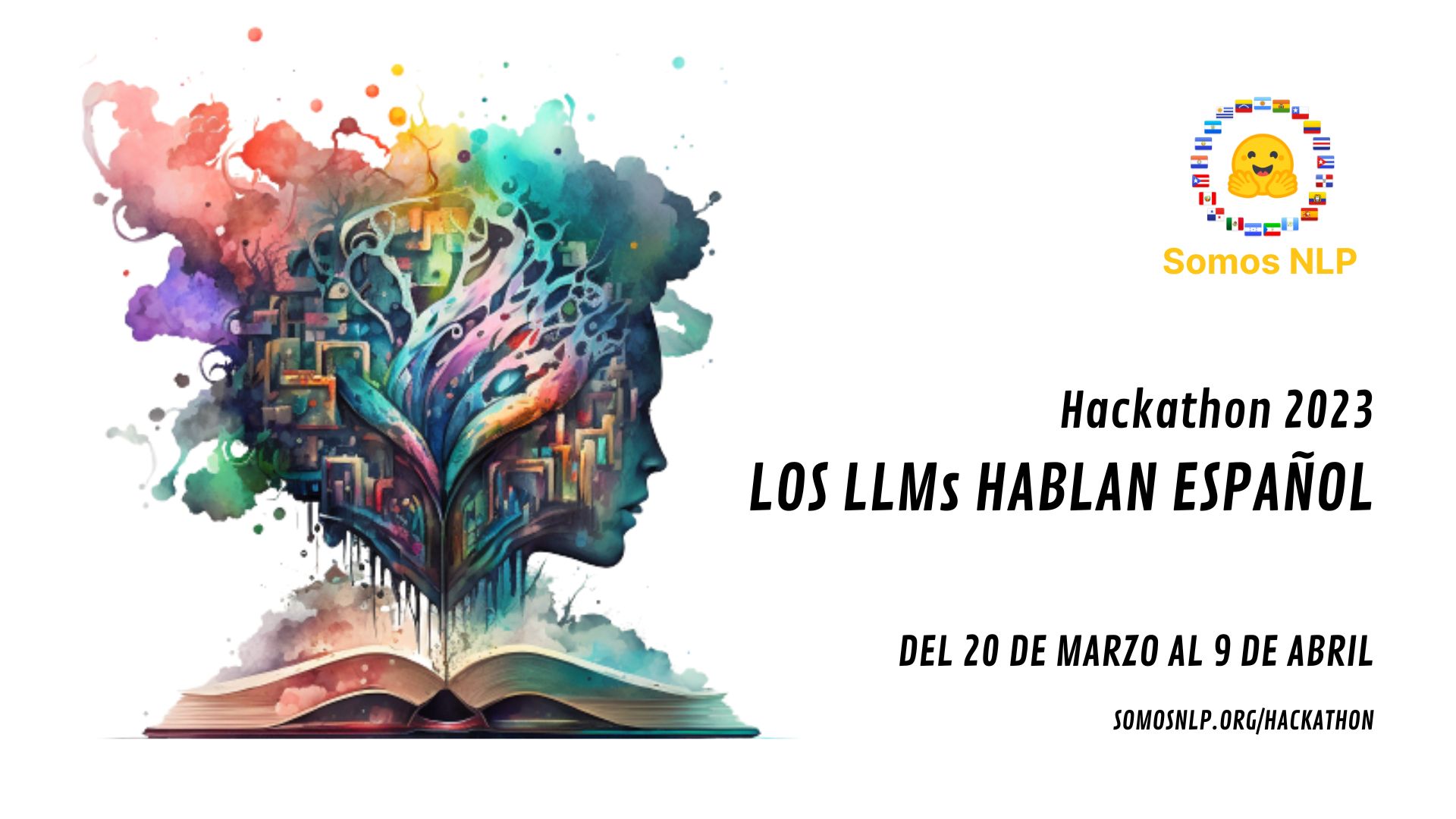 Hackathon Somos NLP 2023: Los LLMs hablan español